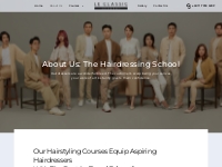 About Us: The Hairdressing School in Malaysia | LeClassicAcademy