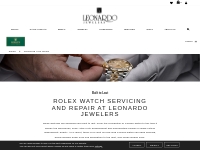 Servicing Your Rolex | Leonardo Jewelers - New Jersey