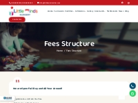 Littleminds Fees Structure