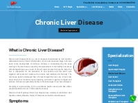 Chronic Liver Disease : Symptoms, Stages and Treatment - Dr. Punit Sin
