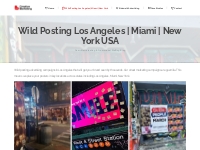 Wild Posting Loas Angeles California | Cost Effective Brand Awareness 
