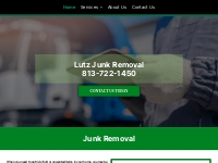       Junk Removal Lutz 813-722-1450