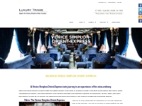 Venice Simplon Orient Express 2023   2024 | Belmond | Luxury Trains
