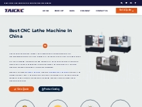 China Best CNC Lathe For Sale At Manufacture Price - TAICNC