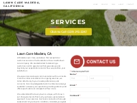 Lawn Care Services Madera, CA Services - Lawn Care Madera, California