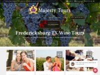 Majesty Tours | Fredericksburg TX Wine Tours