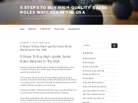 5 Steps To Buy High-quality Swiss Rolex Watches In The USA - 5 Steps T