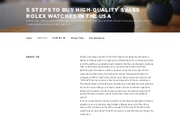 ABOUT US - 5 Steps To Buy High-quality Swiss Rolex Watches In The USA