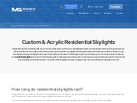 Custom   Acrylic Residential Skylights | Marco Skylights