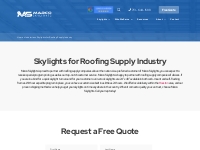 Skylights for Roofing Supply Industry | Marco Skylights