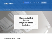 Custom Built   Dome Polycarbonate Skylights | Marco Skylights