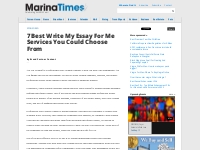 Marina Times -    7 Best Write My Essay For Me Services You Could Choo