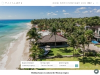 Maya Luxe • Luxury Beachfront Villa Rentals in Riviera Maya