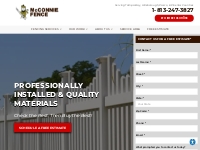       Expert Fencing Company in Tampa, FL | McConnie Fence