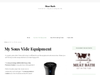 My Sous Vide Equipment - Meat Bath
