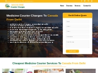 Courier Medicine from Delhi to Canada | Medicine Courier Charges