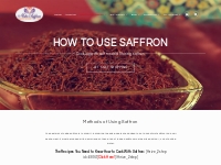 How to use Saffron? Consuming Saffron Methods and Tips