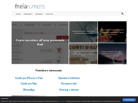 MelaRumors - Apple Rumors e guide su iPhone, Mac, iPad e internet