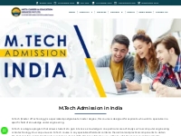 M. TECH ADMISSION IN INDIA, M Tech Admission, Fees Structure - 2024