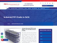 Industrial FIFO Racks Manufacturers in Delhi Noida Suppliers Wholesale