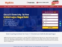 Class 11 Chemistry Tuition in Delhi Mukherjee Nagar | MgiEdu