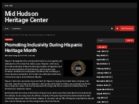 Promoting Inclusivity During Hispanic Heritage Month - Mid Hudson Heri