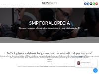 Scalp Micropigmentation For Alopecia | SMP For Male Pattern Baldness |