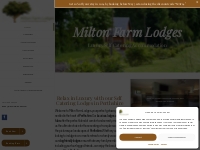 Luxury Lodges with Hot Tub | Perthshire | Milton Farm Lodges