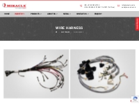 Wire Harness - Miracle Electronic Devices Pvt. Ltd.