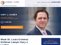 Gary Lauber, Criminal Defense Lawyer | Sansone   Lauber