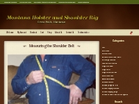 Measuring the Shoulder Belt   Montana Holster