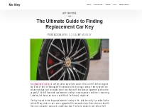 The Ultimate Guide to Finding Replacement Car Key   Mo Sley