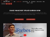Change Management - Top Motivational Speaker Garrison Wynn