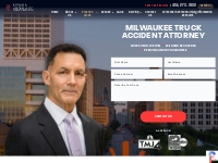 Milwaukee Truck Accident Lawyer | Free Consultations