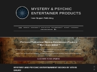 Mystery Entertainer Products. Steve Drury