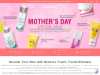  		Touch Skin Care Official Site - Clean, Cruelty free, Vegan Products