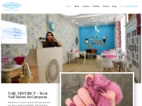 Nail Salon In Gurgaon For Women | Nail Spa | Nail District