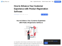 How to Enhance Your Customer Experience with Product Registration Soft