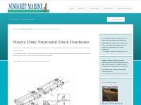 Heavy Duty Structural Dock Hardware - Ninigret Marine Hardware