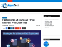 Strategies for a Secure and Threat-Resistant Web Experience