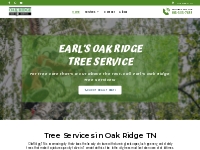 865-505-7699 - Tree Removal Oak Ridge | Earl's Oak Ridge Tree Service