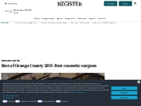Best of Orange County 2019: Best cosmetic surgeon   Orange County Regi
