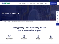 Wang Wang Food Company 10-Ton Gas Steam Boiler Project