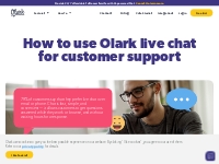 Olark Use Cases: Customer Service | Olark