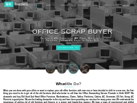 Old Scrap Buyer, Old Office Furniture Buyer in Delhi NCR, Old Office F