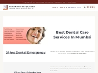 Best Dental Care Mumbai - Dental Care In Mumbai - Dentist Khar