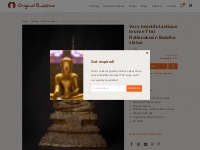 Very beautiful antique bronze Thai Rattanakosin Buddha statue from Tha