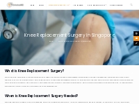 Total Knee Replacement Surgery In Singapore
