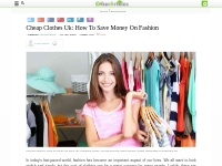Cheap Clothes Uk: How To Save Money On Fashion - ECommerce - OtherArti