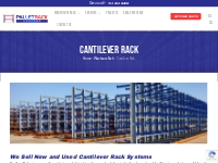 Cantilever Racks for Sale (New/Used) | Pallet Rack Systems